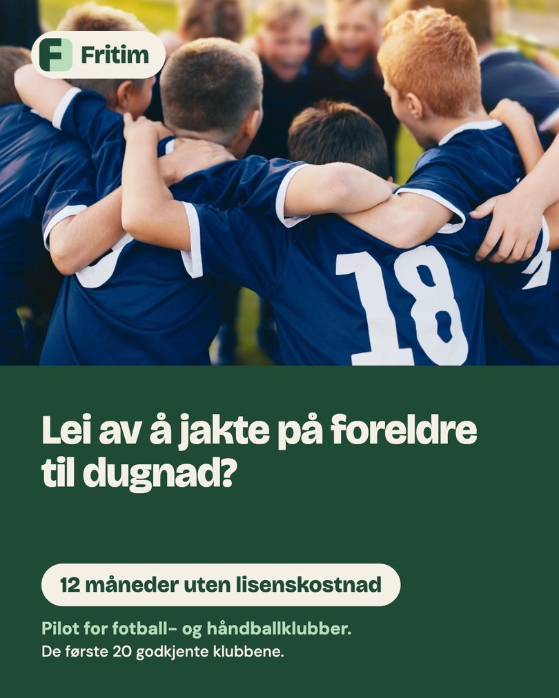 Fritim ad with football players: “Tired of chasing parents for volunteer work?”