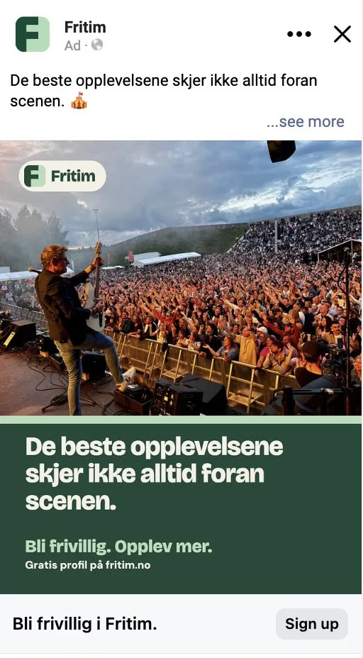 Fritim ad with a concert photo: “The best experiences don’t always happen in front of the stage.”