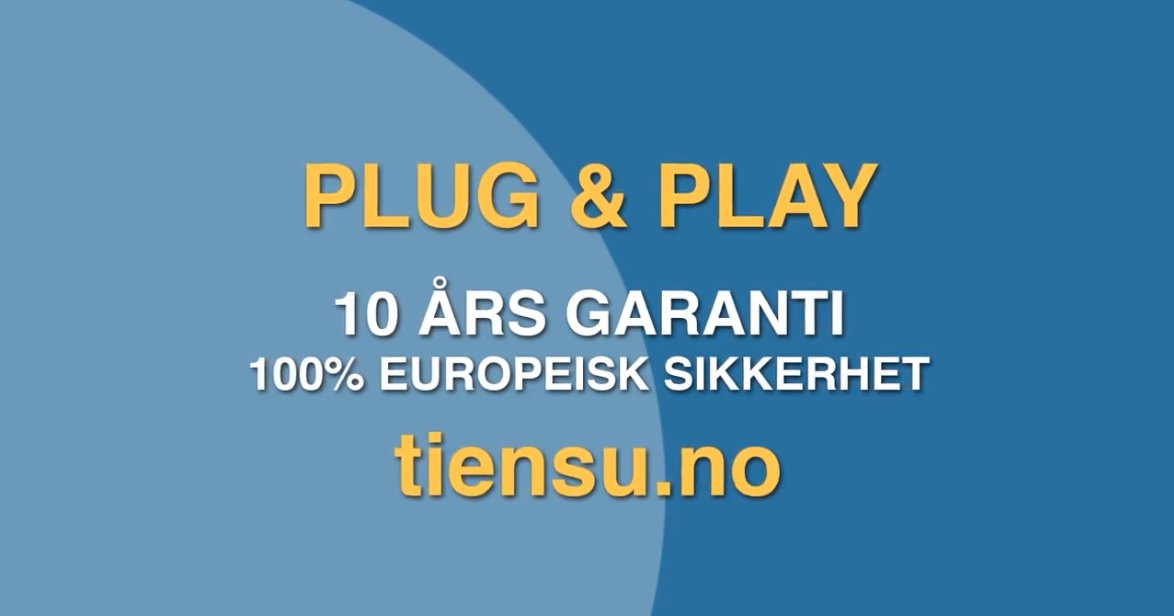 Sluttbilde fra filmen: Plug & play, 10 års garanti, 100 % europeisk sikkerhet, tiensu.no